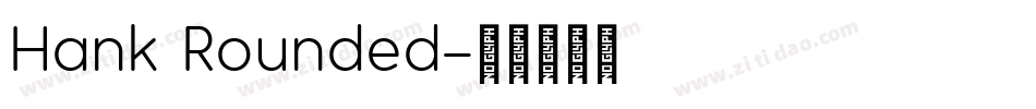 Hank Rounded字体转换